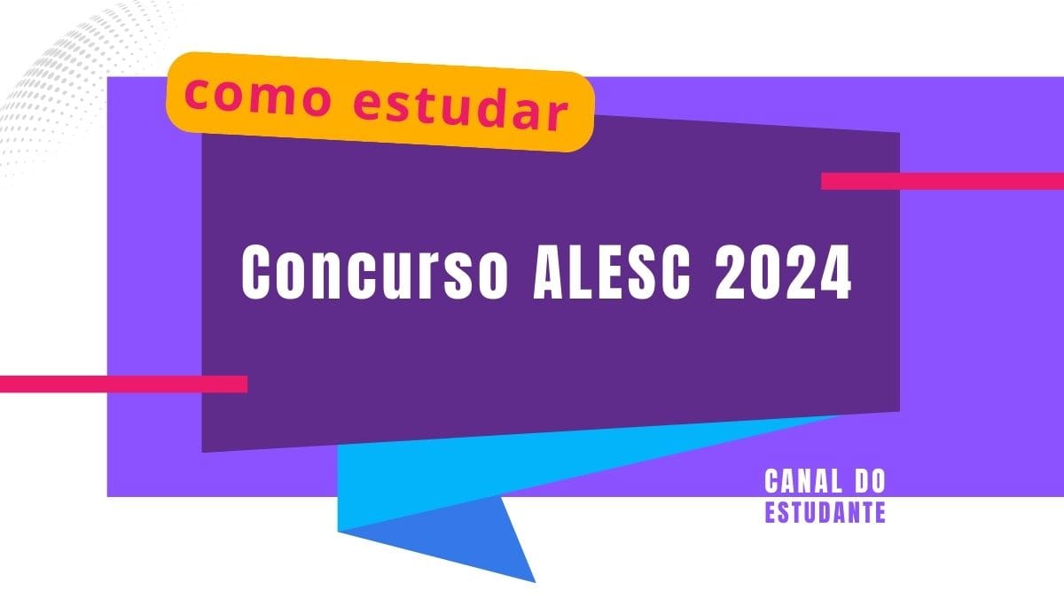 Concurso ALESC 2024: Conquiste a Aprovação Com Estratégias Vencedoras